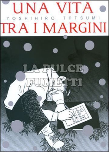 UNA VITA TRA I MARGINI